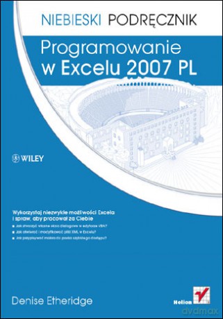 Programowanie w Excelu 2007 PL. Niebieski podręcznik [KSIĄŻKA]