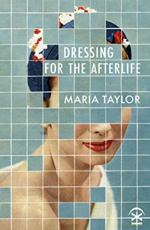 Dressing for the Afterlife - Maria Taylor [KSIĄŻKA]