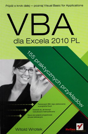 VBA dla Excela 2010 PL. 155 praktycznych przykładów [KSIĄŻKA]