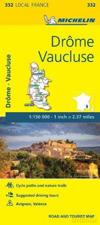 Drome, Vaucluse - Michelin Local Map 332: Map (Michelin Local Maps, 332) - Michelin [KSIĄŻKA]