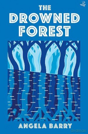 Drowned Forest - Angela Barry [KSIĄŻKA]