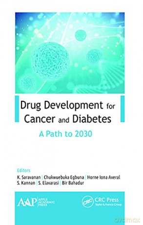 Drug Development for Cancer and Diabetes: A Path to 2030 - K. Saravanan [KSIĄŻKA]