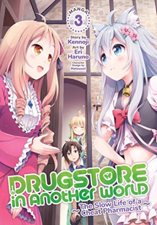 Drugstore in Another World: The Slow Life of a Cheat Pharmacist (Manga) Vol. 3 - Kennoji [KSIĄŻKA]