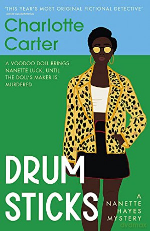 Drumsticks (The Nanette Hayes Mysteries) - Charlotte Carter [KSIĄŻKA]