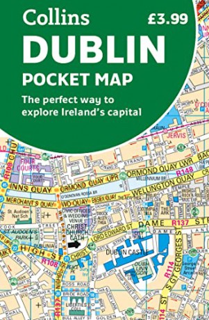 Dublin Pocket Map: The perfect way to explore Ireland's capital - Collins Maps [KSIĄŻKA]