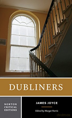 Dubliners: 0 (Norton Critical Editions) - James Joyce [KSIĄŻKA]