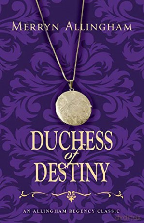 Duchess of Destiny: Volume 2 (Allingham Regency Classics) - Merryn Allingham [KSIĄŻKA]