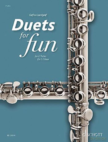 Duets for Fun: Flutes: Originalwerke von der Barockzeit bis zur Moderne. 2 Flöten. Spielpartitur. - Gefion Landgraf [KSIĄŻKA]