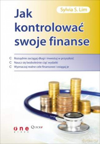 Jak kontrolować swoje finanse [KSIĄŻKA]