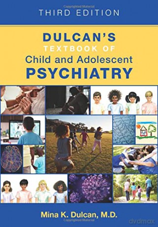 Dulcan's Textbook of Child and Adolescent Psychiatry, Third Edition - Mina K. Dulcan [KSIĄŻKA]