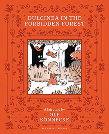 Dulcinea in the Forbidden Forest - Ole Könnecke [KSIĄŻKA]