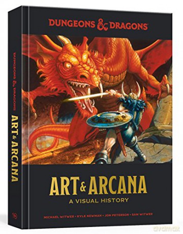 Dungeons and Dragons Art and Arcana: A Visual History (Dungeons & Dragons) - Kyle Newman [KSIĄŻKA]
