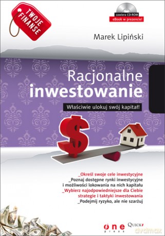 Twoje finanse. Racjonalne inwestowanie [KSIĄŻKA]