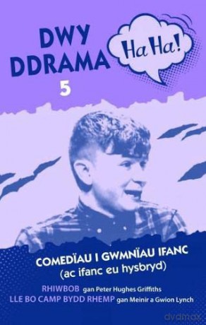Dwy Ddrama Ha Ha! - 5 - Gwion Lynch [KSIĄŻKA]