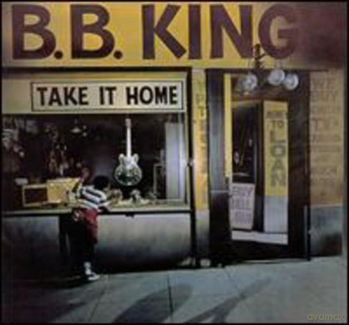 B.B. King: Take It Home [CD]