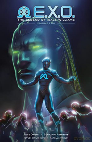 E.X.O.: The Legend of Wale Williams Volume 2 - Etubi [KSIĄŻKA]