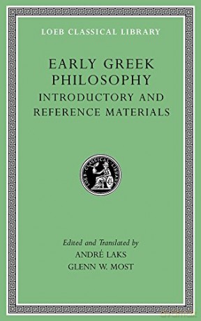 Early Greek Philosophy, Volume I: Introductory and Reference Materials (Loeb Classical Library 524): 1 - Glenn W. Most [KSIĄŻKA]
