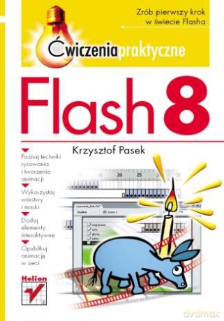 Flash 8. Ćwiczenia praktyczne [KSIĄŻKA]