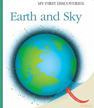 Earth and Sky (My First Discoveries) - Jean-Pierre Verdet [KSIĄŻKA]