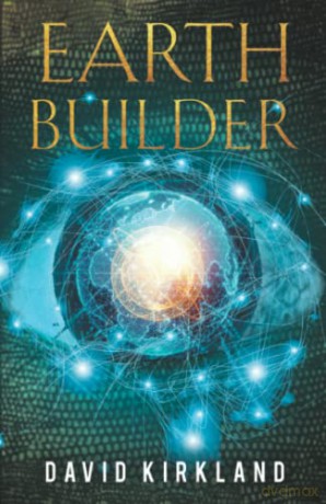 Earth Builder - David Kirkland [KSIĄŻKA]