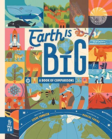 Earth is Big: A Book of Comparisons - Steve Tomecek [KSIĄŻKA]