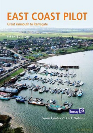 East Coast Pilot: Great Yarmouth to Ramsgate - Cooper Holness [KSIĄŻKA]