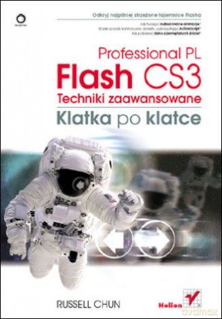 Flash CS3 Professional PL. Techniki zaawansowane. Klatka po klatce [KSIĄŻKA]