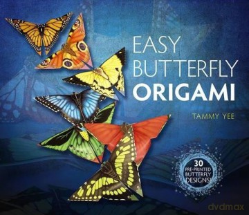 Easy Butterfly Origami (Dover Origami Papercraft) - Tammy Yee [KSIĄŻKA]