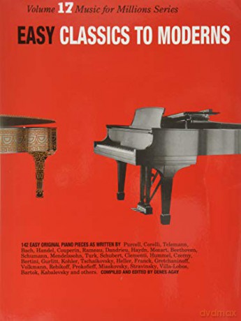 Easy Classics to Moderns (Music for Millions Series, Volume 17) [KSIĄŻKA]