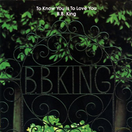 B.B. King: To Know You Is To Love You [CD]