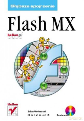 Flash MX. Głębsze spojrzenie [KSIĄŻKA]