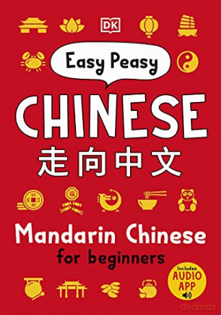 Easy Peasy Chinese: Mandarin Chinese for Beginners [KSIĄŻKA]