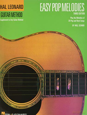 Easy Pop Melodies - 3rd Edition: Correlates with Book 1 (Hal Leonard Guitar Method (Songbooks)) [KSIĄŻKA]