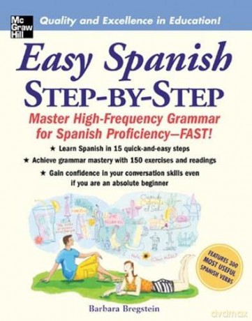 Easy Spanish Step-By-Step: Master High-Frequency Grammar for Spanish Proficiency-Fast! (NTC FOREIGN LANGUAGE) - Barbara Bregstein [KSIĄŻKA]