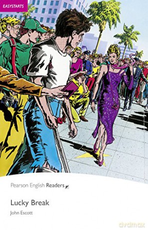 Easystart: Lucky Break (Pearson English Graded Readers) - John Escott [KSIĄŻKA]