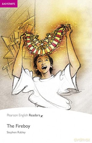 Easystart: The Fireboy (Pearson English Graded Readers) - Stephen Rabley [KSIĄŻKA]