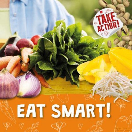 Eat Smart! (Take Action!) - Holmes [KSIĄŻKA]