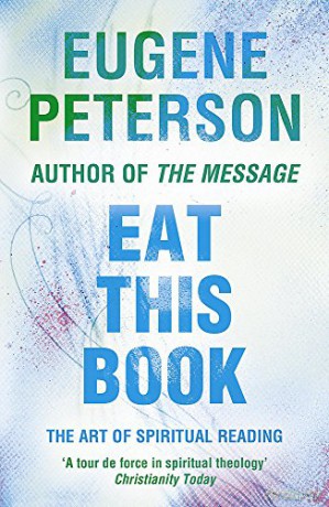 Eat This Book: A Conversation in the Art of Spiritual Reading - Eugene Peterson [KSIĄŻKA]