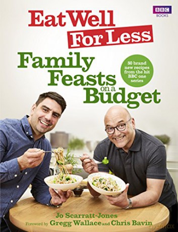 Eat Well for Less: Family Feasts on a Budget - Jo Scarratt-Jones [KSIĄŻKA]