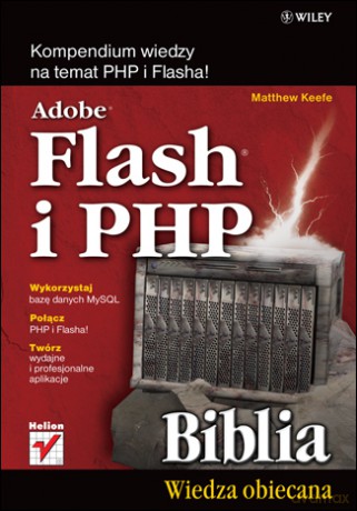 Adobe Flash i PHP. Biblia [KSIĄŻKA]