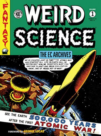 Ec Archives: Weird Science Volume 1, The (The EC Archives) - Gaines [KSIĄŻKA]
