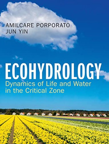 Ecohydrology: Dynamics of Life and Water in the Critical Zone - Jun Yin [KSIĄŻKA]