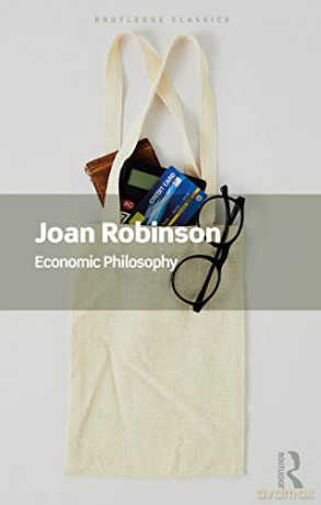 Economic Philosophy (Routledge Classics) - Joan Robinson [KSIĄŻKA]