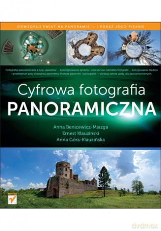 Cyfrowa fotografia panoramiczna [KSIĄŻKA]