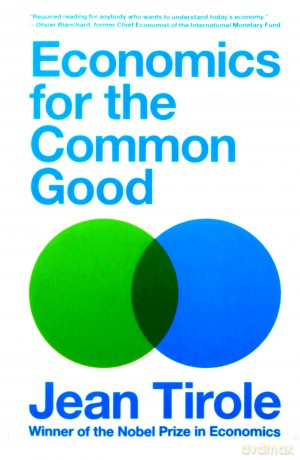Economics for the Common Good - Jean Tirole [KSIĄŻKA]