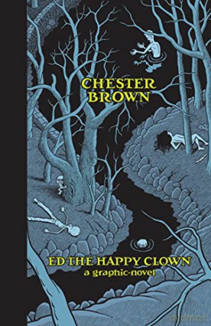 Ed the Happy Clown: A Graphic Novel - Chester Brown [KSIĄŻKA]
