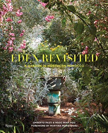 Eden Revisited: A Garden in Northern Morocco - Umberto Pasti [KSIĄŻKA]