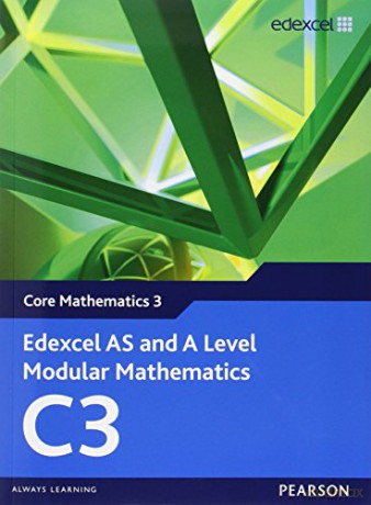 Edexcel AS and A Level Modular Mathematics - Core Mathematics 3 - Keith Pledger [KSIĄŻKA]