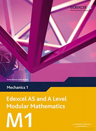 Edexcel AS and A Level Modular Mathematics - Mechanics 1 - Susan Hooker [KSIĄŻKA]