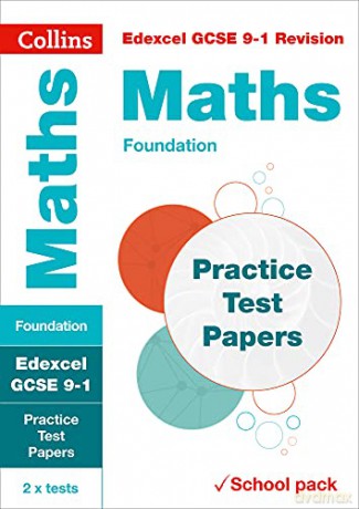 Edexcel GCSE 9-1 Maths Foundation Practice Test Papers: Shrink-wrapped school pack (Collins GCSE 9-1 Revision) - Collins GCSE [KSIĄŻKA]